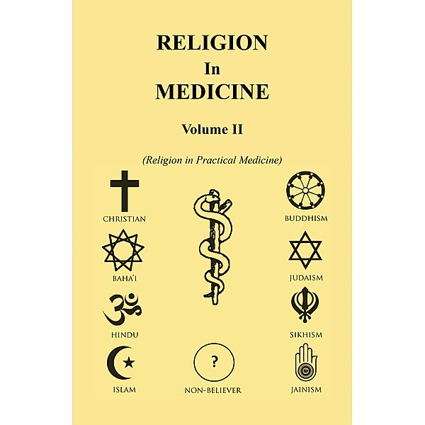 Religion in Medicine Volume Ii, John B. Dawson
