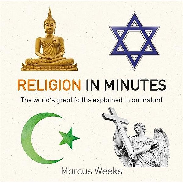 Religion in Minutes, Marcus Weeks