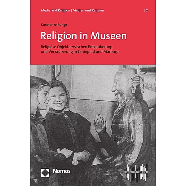 Religion in Museen / Media and Religion | Medien und Religion Bd.7, Konstanze Runge
