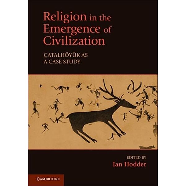 Religion in the Emergence of Civilization