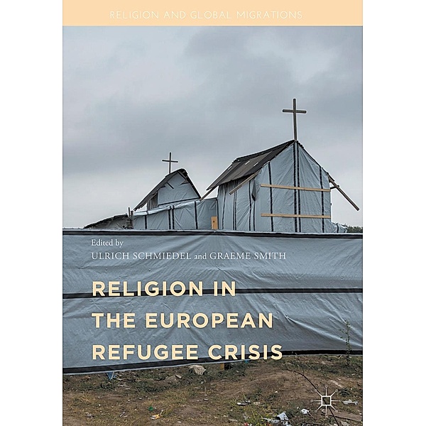 Religion in the European Refugee Crisis / Religion and Global Migrations
