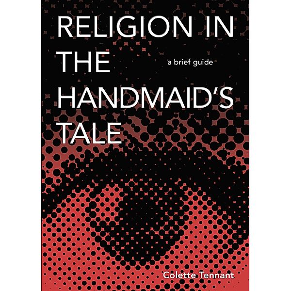 Religion in The Handmaid's Tale, Colette Tennant