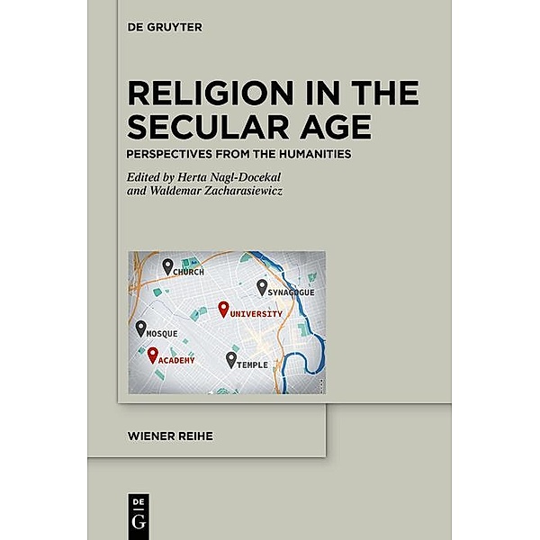Religion in the Secular Age / Wiener Reihe Bd.22