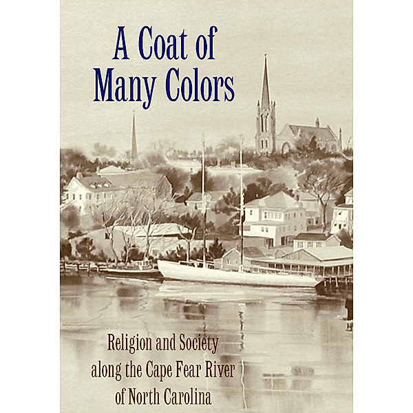 Religion in the South: A Coat of Many Colors, Walter H. Conser