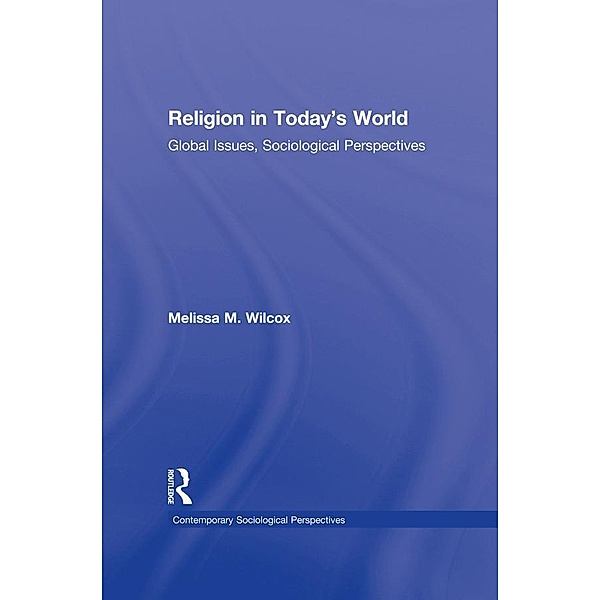 Religion in Today's World, Melissa Wilcox