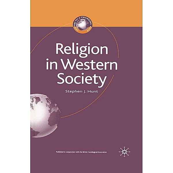 Religion in Western Society, Stephen J. Hunt