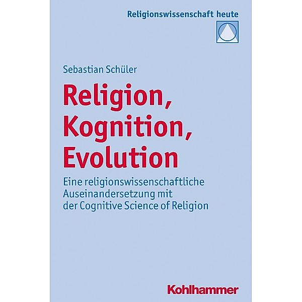 Religion, Kognition, Evolution, Sebastian Schüler