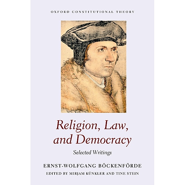 Religion, Law, and Democracy / Oxford Constitutional Theory, Ernst-Wolfgang Böckenförde