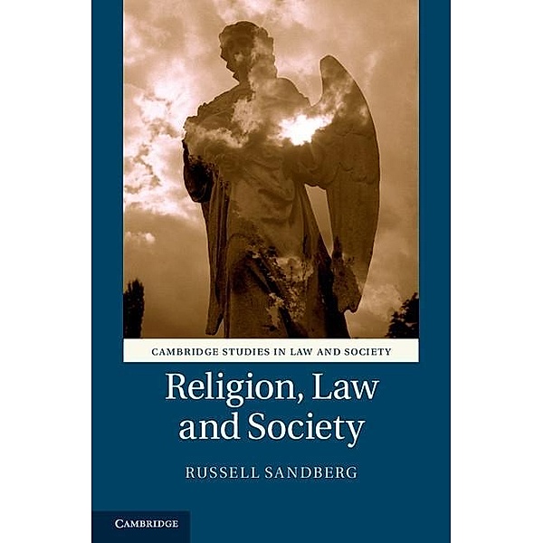 Religion, Law and Society / Cambridge Studies in Law and Society, Russell Sandberg