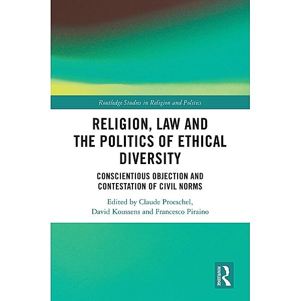 Religion, Law and the Politics of Ethical Diversity