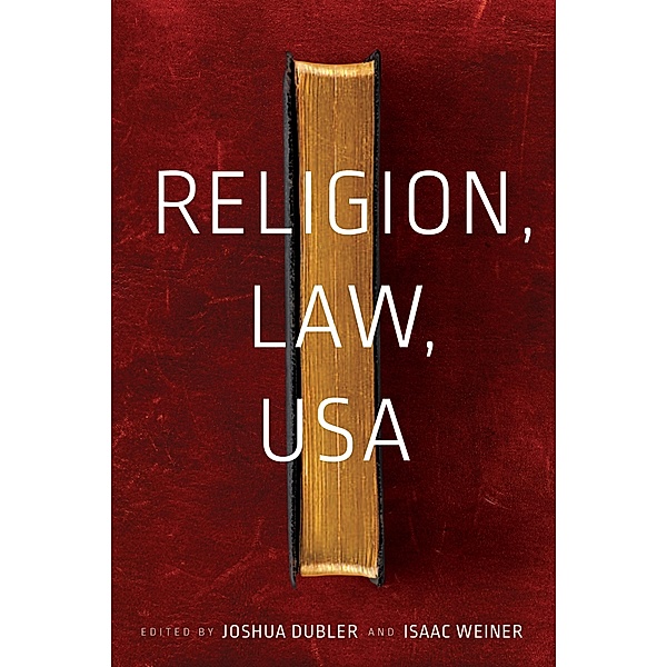 Religion, Law, USA / North American Religions, Isaac Weiner