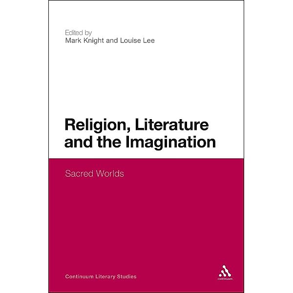 Religion, Literature and the Imagination