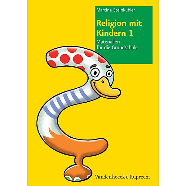 Religion mit Kindern 1, Martina Steinkühler