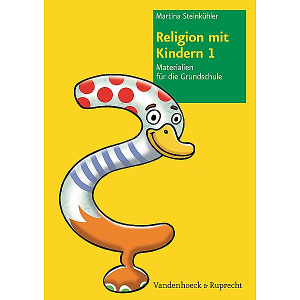 Religion mit Kindern.Bd.1, Martina Steinkühler