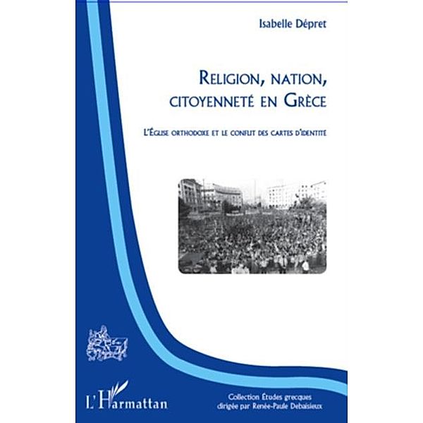 Religion, nation, citoyennete en Grece / Hors-collection, Isabelle Depret