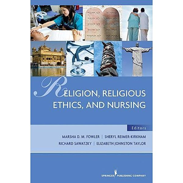 Religion, Religious Ethics and Nursing