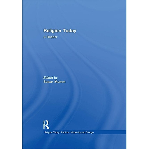Religion Today: A Reader