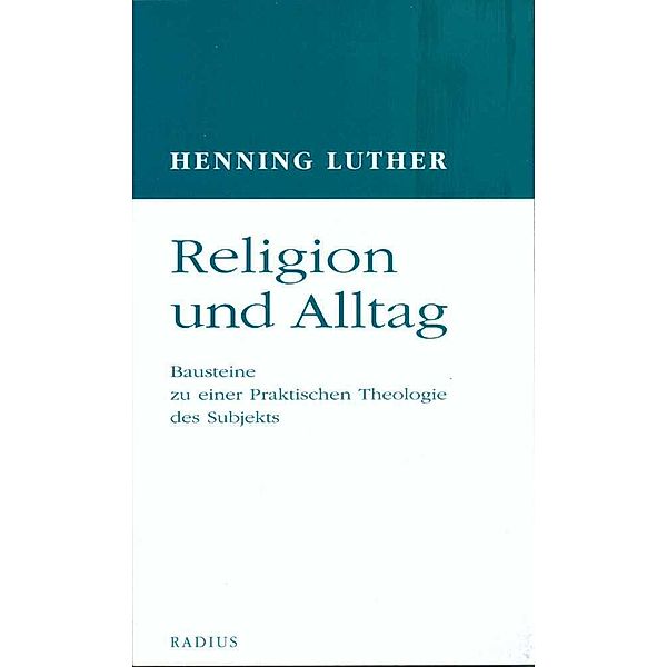Religion und Alltag, Henning Luther