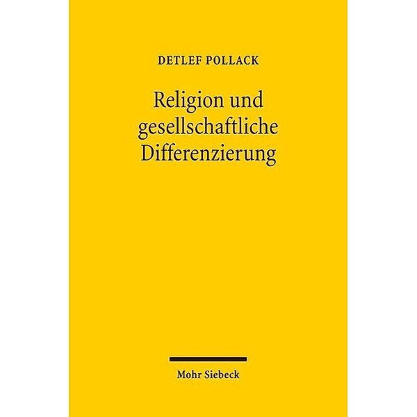 Religion und gesellschaftliche Differenzierung, Detlef Pollack