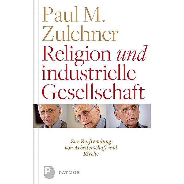 Religion und industrielle Gesellschaft, Paul M. Zulehner