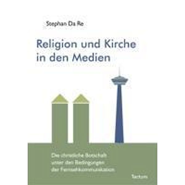 Religion und Kirche in den Medien, Stephan Da Re