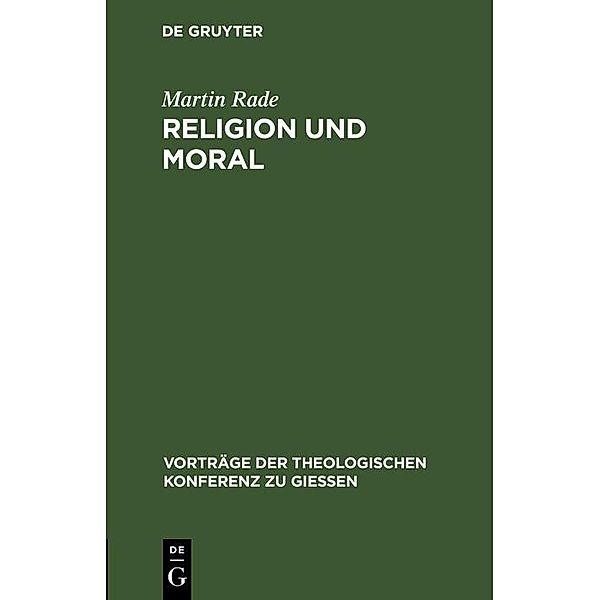 Religion und Moral, Martin Rade