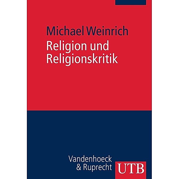 Religion und Religionskritik, Michael Weinrich