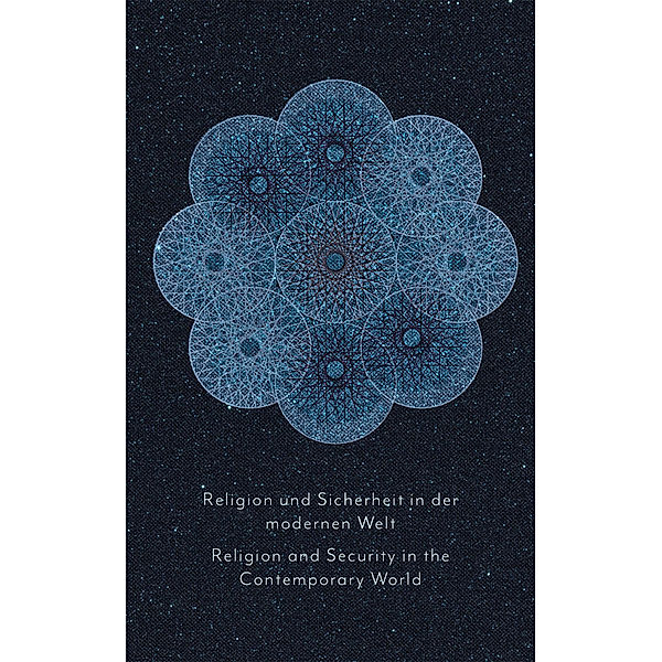 Religion und Sicherheit in der modernen Welt
Religion and Security in the Contemporary World, Abdullah Bin Mohammed Al Salmi