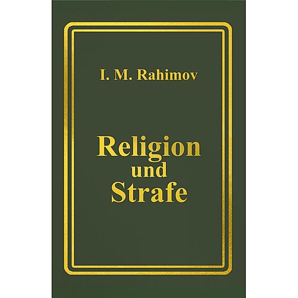 Religion und Strafe, I. M. Rahimov