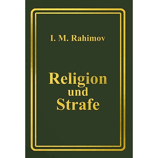 Religion und Strafe, I. M. Rahimov