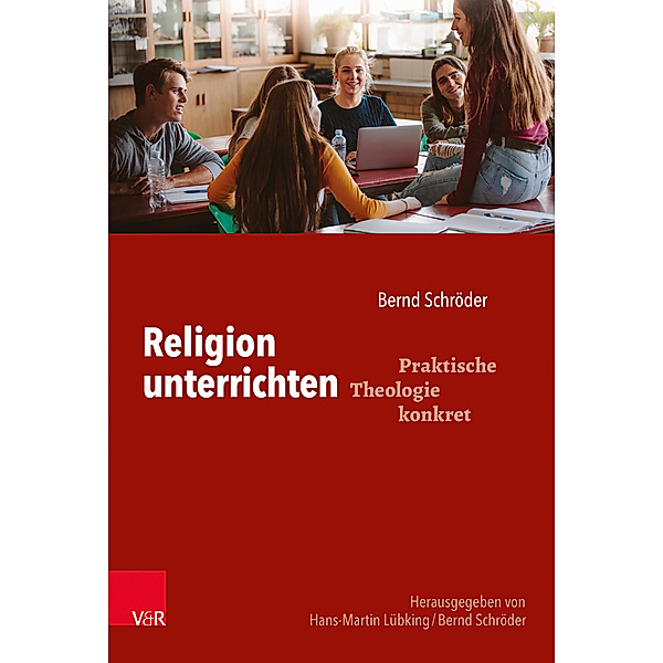 Religion unterrichten, Bernd Schröder