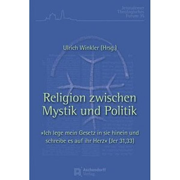 Religion zwischen Mystik und Politik