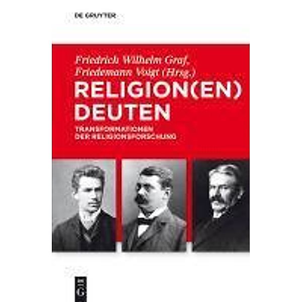 Religion(en) deuten / Troeltsch-Studien. Neue Folge Bd.2, Friedrich W. Graf
