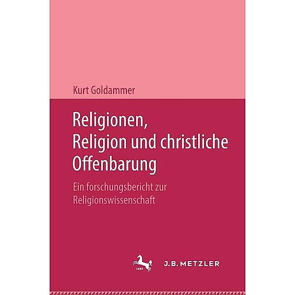 Religionen, Religion und christliche Offenbarung, Kurt Goldammer