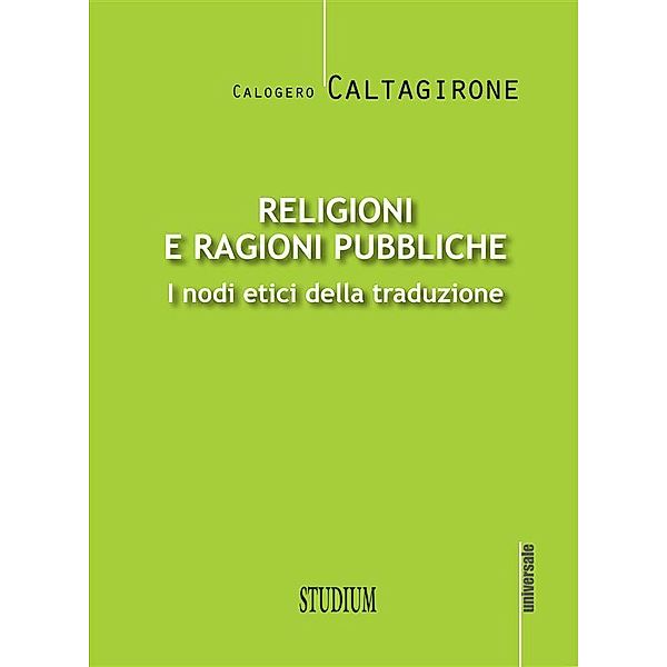 Religioni e ragioni pubbliche, Calogero Caltagirone