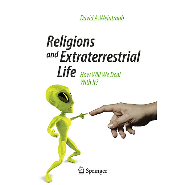 Religions and Extraterrestrial Life, David A. Weintraub