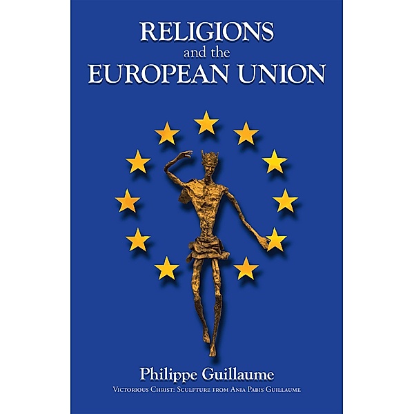 Religions and the European Union, Philippe Guillaume