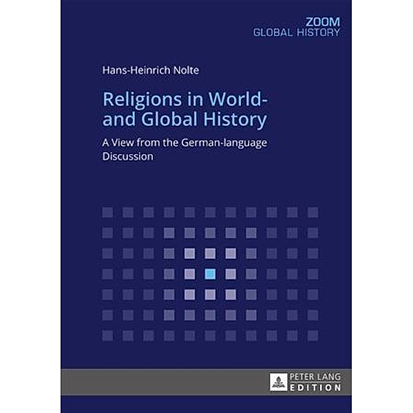 Religions in World- and Global History, Hans-Heinrich Nolte