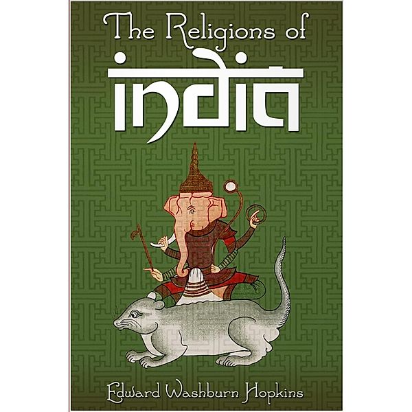 Religions of India, Edward Washburn Hopkins