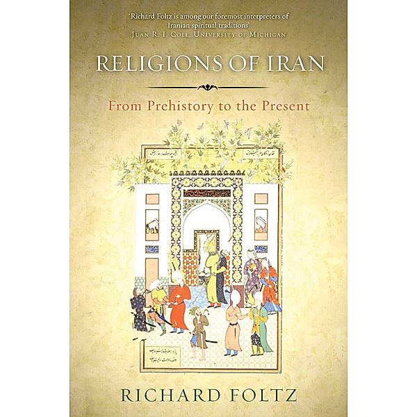 Religions of Iran, Richard Foltz