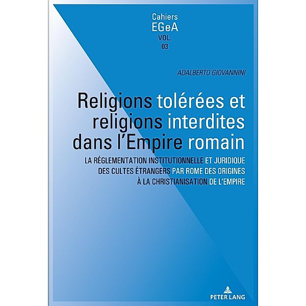 Religions tolerees et religions interdites dans l'empire Romain