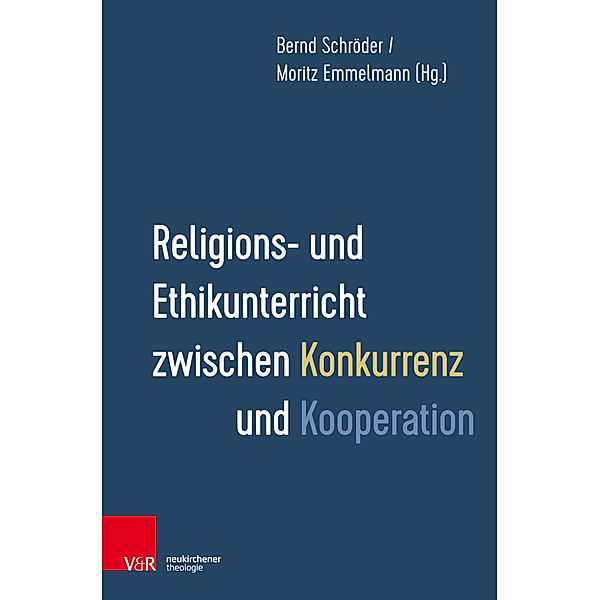 Religions- und Ethikunterricht zwischen Konkurrenz und Kooperation