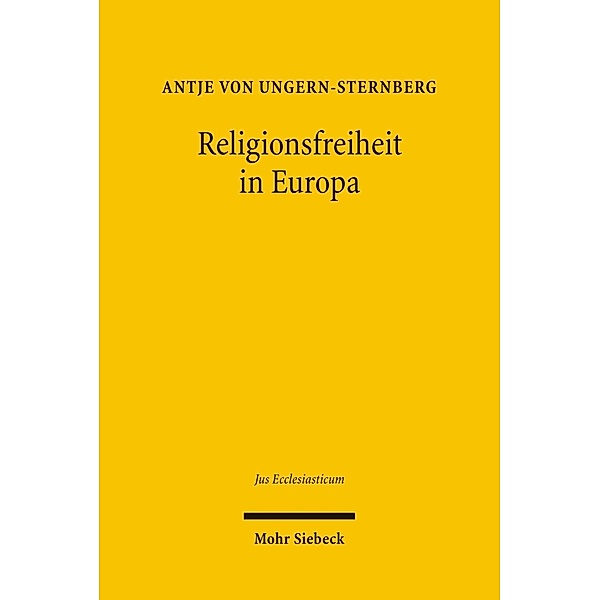 Religionsfreiheit in Europa, Antje von Ungern-Sternberg