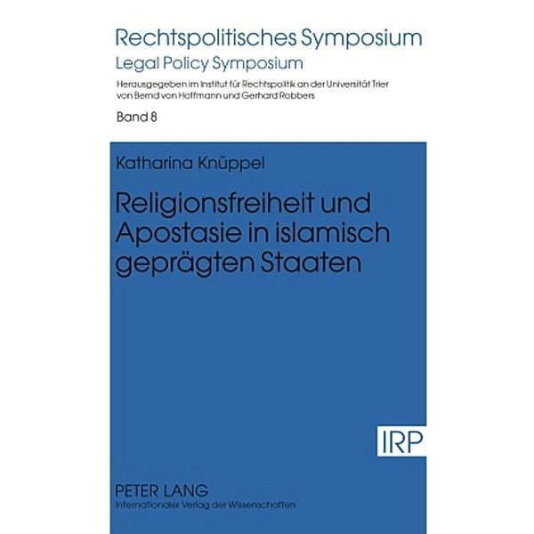 Religionsfreiheit und Apostasie in islamisch geprägten Staaten, Katharina Knüppel