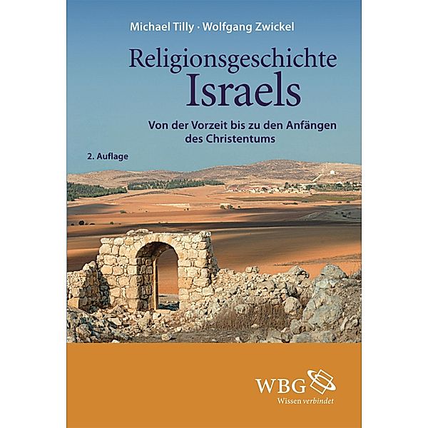 Religionsgeschichte Israels, Wolfgang Zwickel, Michael Tilly
