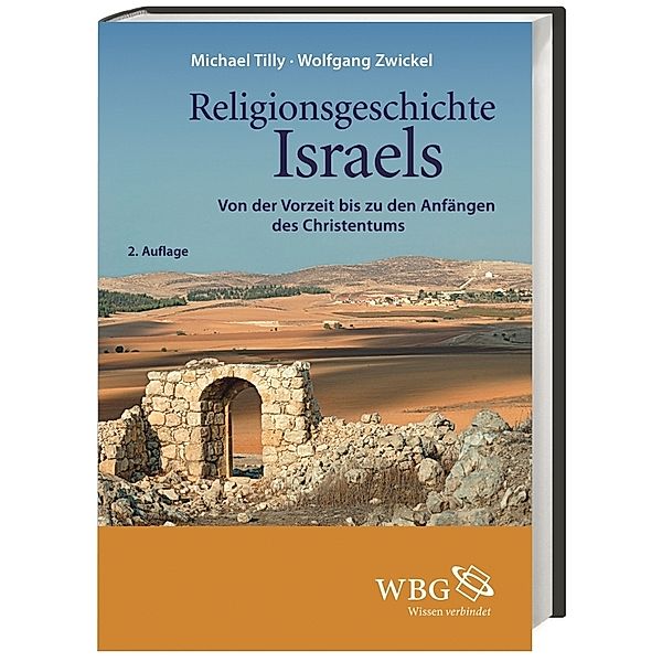 Religionsgeschichte Israels, Michael Tilly, Wolfgang Zwickel