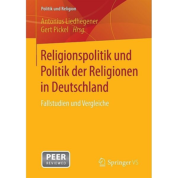 Religionspolitik und Politik der Religionen in Deutschland / Politik und Religion