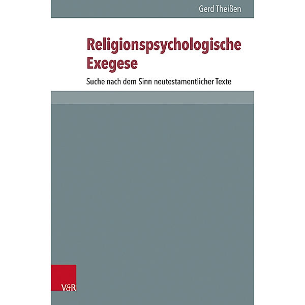 Religionspsychologische Exegese, Gerd Theißen