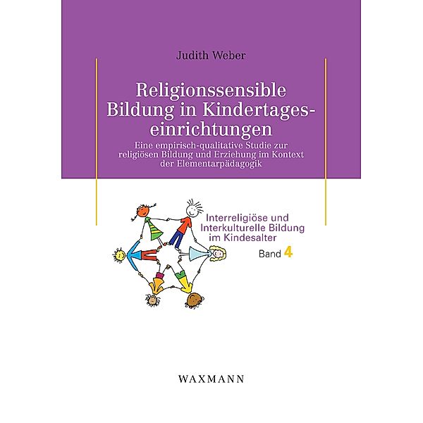 Religionssensible Bildung in Kindertageseinrichtungen, Judith Weber