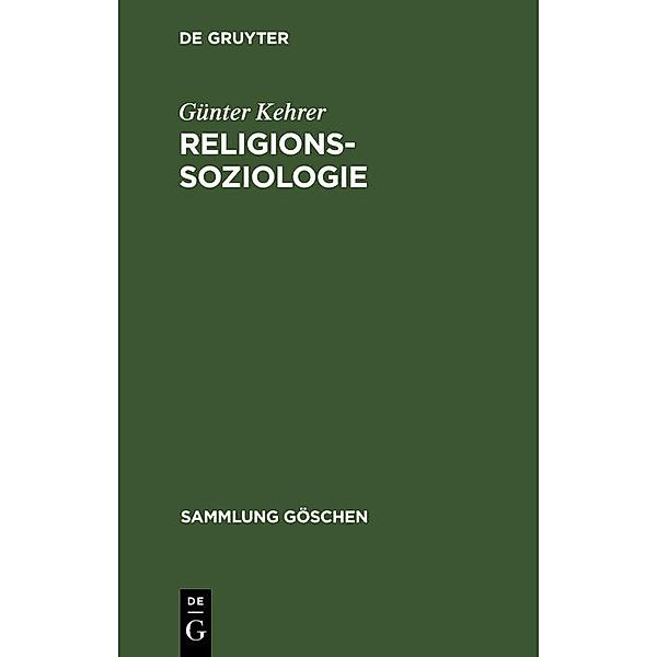 Religionssoziologie / Sammlung Göschen Bd.1228, Günter Kehrer